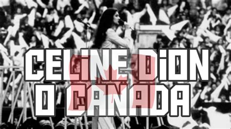 o canada national anthem celine dion|celine singing the national anthem.